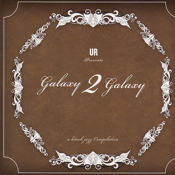 Galaxy 2 Galaxy / Hitech Jazz Compilation 〔12in〕
