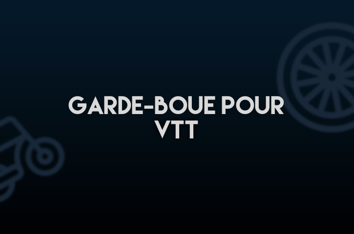 Garde-boue pour VTT